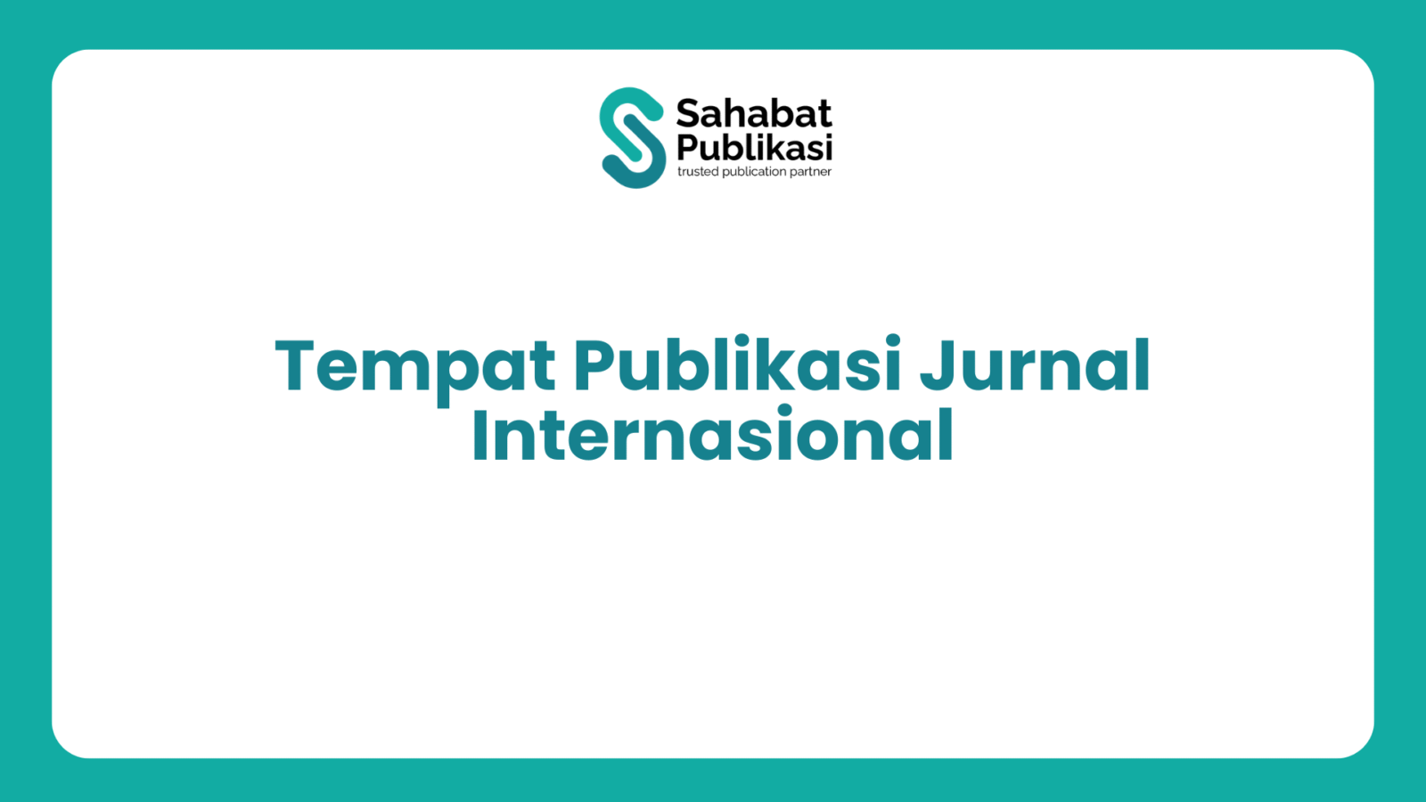 Tempat Publikasi Jurnal Internasional