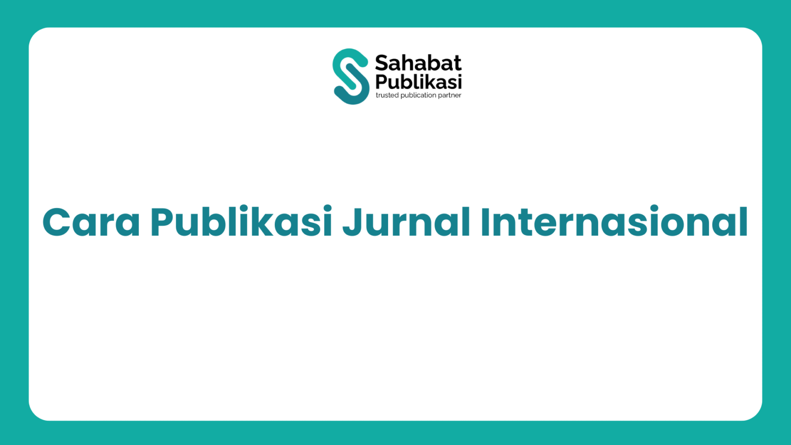 Cara Publikasi Jurnal Internasional